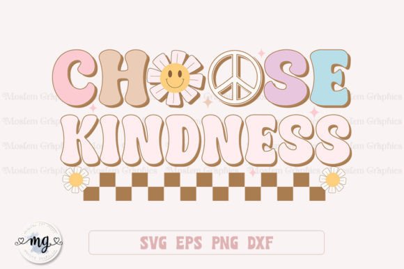 Download Choose Kindness - Retro Positive SVG - Positive svg Collection